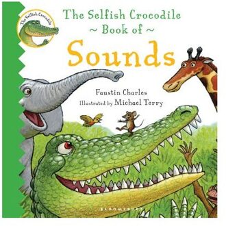 The Selfish Crocodile Book of Sounds