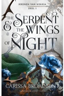 The Serpent And The Wings Of Night - Kronen Van Nyaxia - Carissa Broadbent