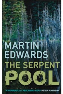 The Serpent Pool - Lake District Cold-Case Mysteries - Martin (Author) Edwards