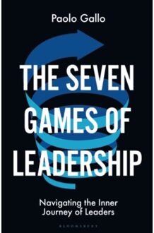 The Seven Games Of Leadership - Paolo Gallo
