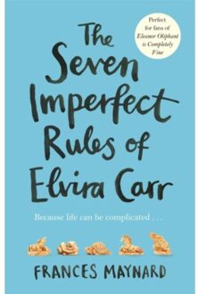 The Seven Imperfect Rules Of Elvira Carr - Frances Maynard