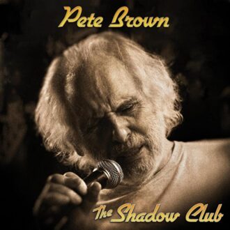 The Shadow Club - Pete Brown