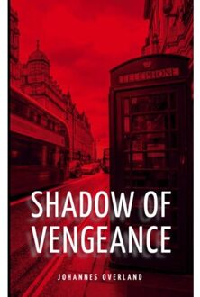 The Shadow Of Vengeance - Johannes Overland
