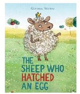 The Sheep Who Hatched an Egg