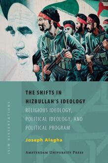 The Shifts in Hizbullah's Ideology - Boek Joseph Elie Alagha (9053569103)