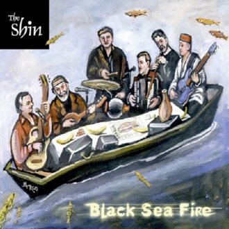 The Shin - Black Sea Fire
