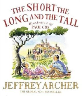 The Short, The Long And The Tall - Jeffrey Archer