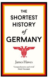 The Shortest History of Germany