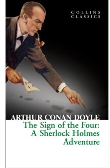 The Sign Of The Four - Collins Classics - Arthur Conan Doyle