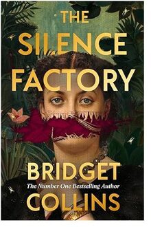 The Silence Factory - Bridget Collins