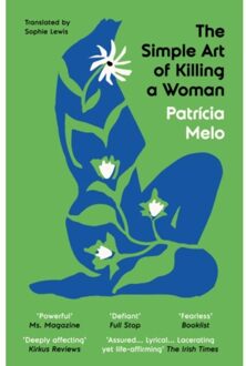 The Simple Art Of Killing A Woman - Patricia Melo