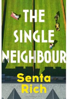 The Single Neighbour - Senta Rich