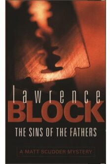 The Sins Of The Fathers - Lawrence Block