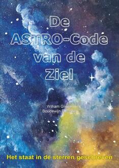 The Sir Anthony Foundation De astro-code van de ziel - (ISBN:9789492340108)