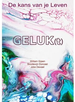 The Sir Anthony Foundation Geluk(t) - (ISBN:9789492340078)