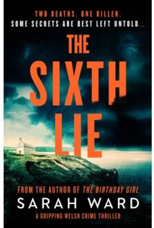 The Sixth Lie - Mallory Dawson Crime Thriller - Sarah Ward