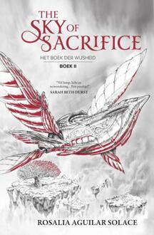 The sky of sacrifice -  Rosalia Aguilar Solace (ISBN: 9789002284892)