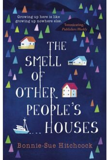 The Smell of Other People's Houses