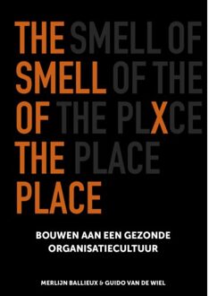 The Smell Of The Place - Merlijn Ballieux