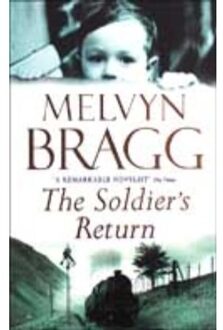 The Soldier's Return - Bragg, Melvyn