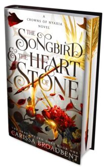 The Songbird And The Heart Of Stone - Carissa Broadbent
