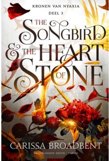 The Songbird And The Heart Of Stone - Kronen Van Nyaxia - Carissa Broadbent