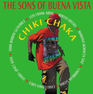 The Sons Of Buena Vista - Chika Chaka
