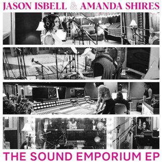 The Sound Emporium Ep - Jason Isbell & Amanda Shires
