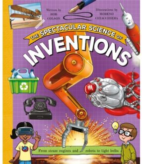 The Spectacular Science Of Inventions - Spectacular Science - Rob Colson