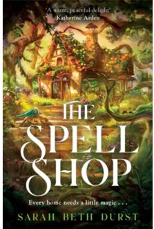 The Spellshop - The Spellshop - Sarah Beth Durst