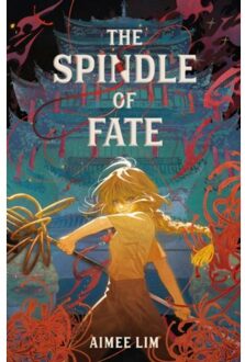 The Spindle Of Fate - Lim, Aimee
