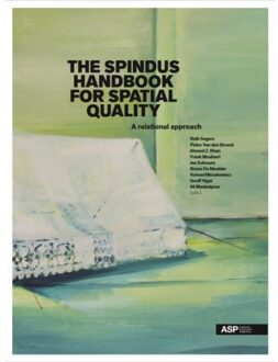 The Spindus Handbook For Spatial Quality - (ISBN:9789057184734)