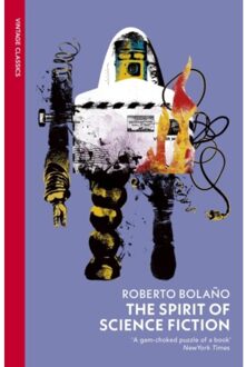 The Spirit Of Science Fiction - Bolano, Roberto