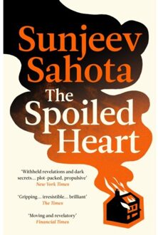 The Spoiled Heart - Sunjeev Sahota