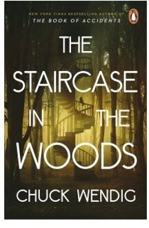 The Staircase In The Woods - Chuck Wendig