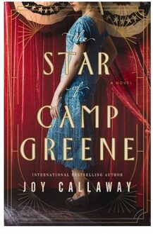 The Star Of Camp Greene - Joy Callaway