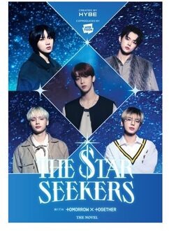The Star Seekers (Novel) - The Star Seekers (Novel) - HYBE