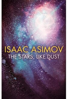 The Stars, Like Dust - Isaac Asimov