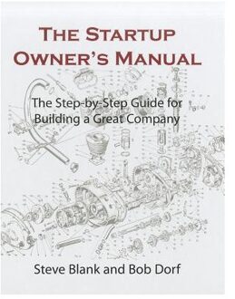 The Startup Owner's Manual. Vol. 1