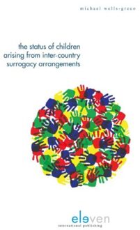 The status of children arising from inter-country surrogacy arrangements - Boek Michael Wells-Greco (9462366128)