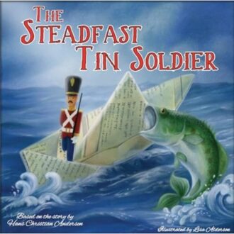 The Steadfast Tin Soldier - Square Paperback Storybooks - Hans Christian Anderson