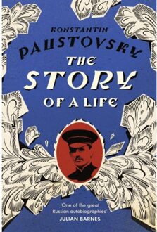 The Story Of A Life - Konstantin Paustovsky