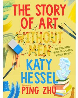 The Story Of Art Without Men - Katy Hessel