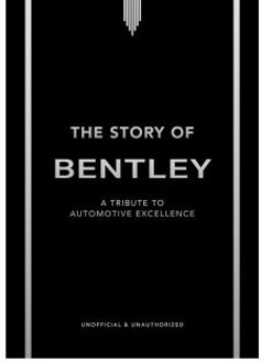 The Story Of Bentley - The Story Of Cars - Stuart Codling