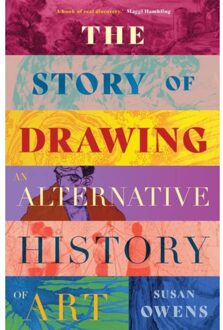The Story Of Drawing - Susan Owens