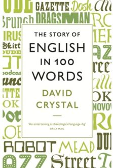 The Story of English in 100 Words