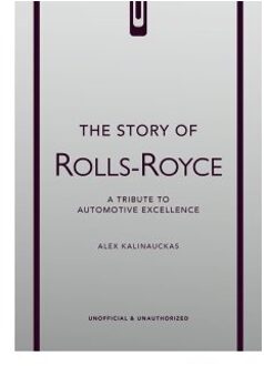 The Story Of Rolls-Royce - Story Of Cars - Alex Kalinauckas