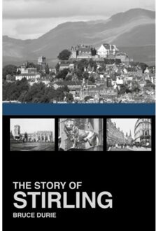 The Story Of Stirling - Dr Bruce Durie