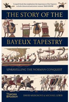 The Story Of The Bayeux Tapestry - David Musgrove
