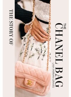 The Story Of The Chanel Bag - Laia Farran Graves